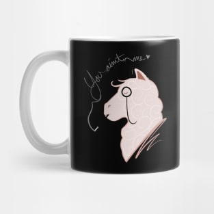 Cute You Ain't Me Fancy Llama Mug